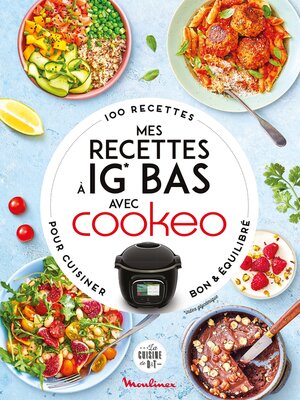 cover image of Mes recettes à IG Bas avec Cookeo